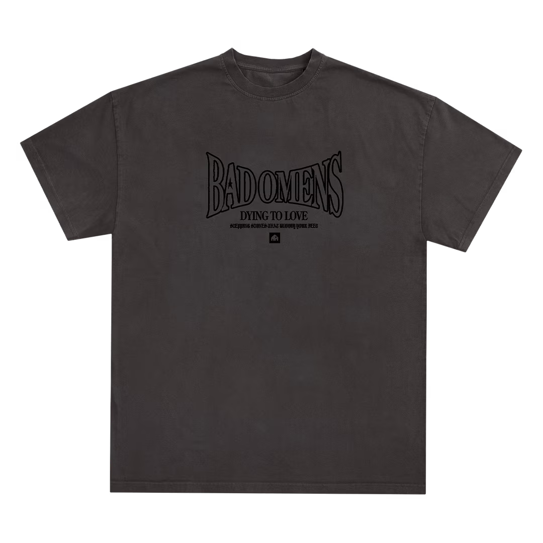 Bad Omens Dying To Love Tee